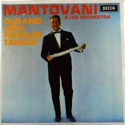 Пластинка Mantovani Old and new fangles tangos