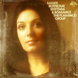 Пластинка Marie Rottrova Marie Rottrova' rhythm & romance the flamingo group