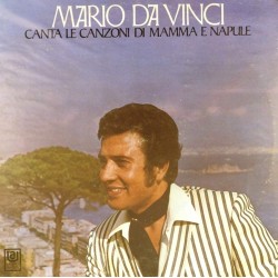 Пластинка Mario Da Vinci Canta Le Canzoni DI Mamma E Napule