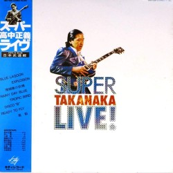 Пластинка Masayoshi Takanaka Super Takanaka Live!