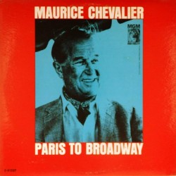 Пластинка Maurice Chevalier Paris to Broadway