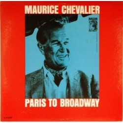 Пластинка Maurice Chevalier Paris to Broadway