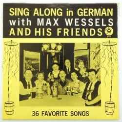 Пластинка Max Wessels and his Friends Sing along in German with Max Wessels and his Friends