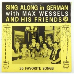 Пластинка Max Wessels and his Friends Sing along in German with Max Wessels and his Friends