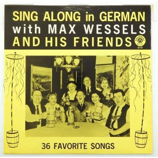 Пластинка Max Wessels and his Friends Sing along in German with Max Wessels and his Friends