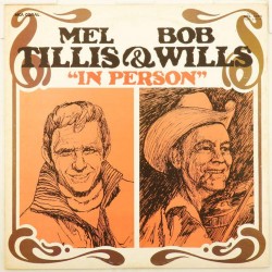 Пластинка Mel Tillis & Bob Wills In person