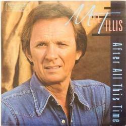 Пластинка Mel Tillis After all this time