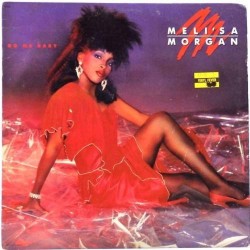 Пластинка Meli'sa Morgan Do me baby