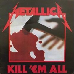 Пластинка Metallica Kill 'Em All