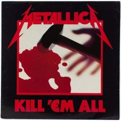 Пластинка Metallica Kill 'Em All