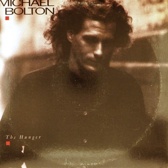 Пластинка Michael Bolton The hunger