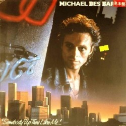 Пластинка Michael Des Barres Somebody up there likes me