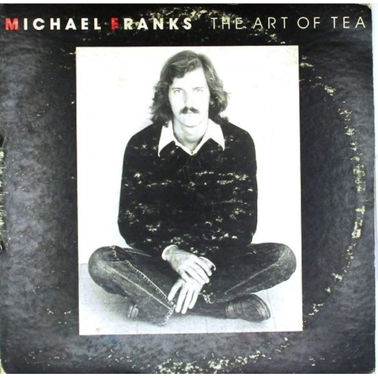 Пластинка Michael Franks The Art Of Tea