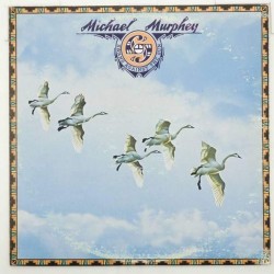 Пластинка Michael Murphey Swans Against the Sun