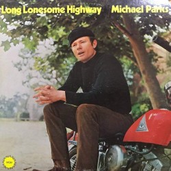 Пластинка Michael Parks Long Lonesome Highway