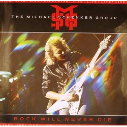 Пластинка Michael Schenker Group Rock will never die