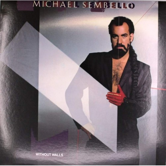 Пластинка Michael Sembello Without Walls