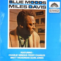 Пластинка Miles Davis Blue Moods