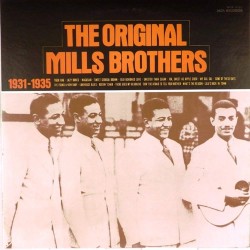 Пластинка Mills Brothers The original Mills Brothers 1931-1935