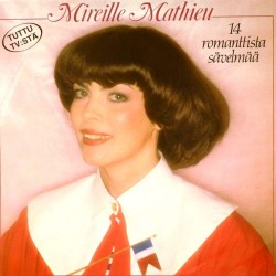 Пластинка Mireille Mathieu 14 romantista savelmaa