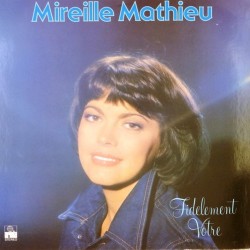 Пластинка Mireille Mathieu Fidelement Votre