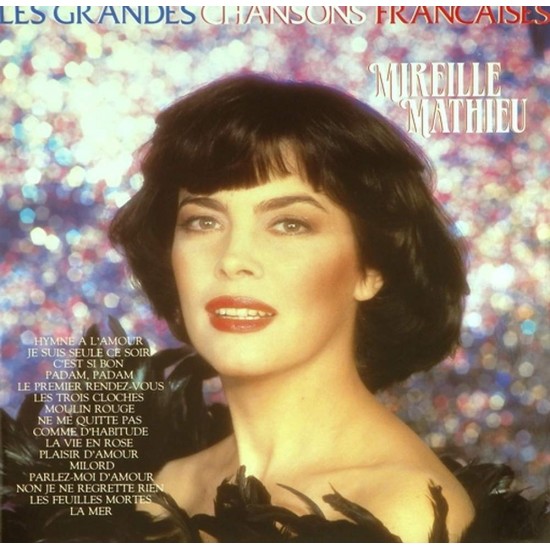 Пластинка Mireille Mathieu Les Grandes Chansons Francaises