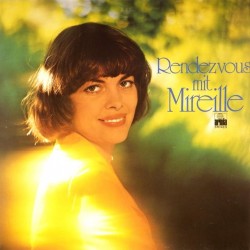 Пластинка Mireille Mathieu Rendezvous mit Mireille Mathieu