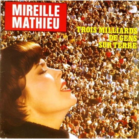 Пластинка Mireille Mathieu Trois milliards de gens sur terre