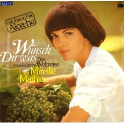 Пластинка Mireille Mathieu Wünsch Dir Was - Eine Musikalische Weltreise