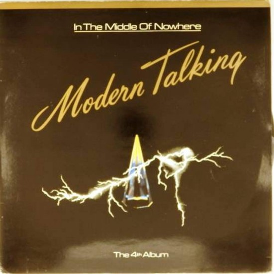 Пластинка Modern Talking In the middle of nowhere. The 4nd Album.