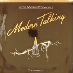 Пластинка Modern Talking In the Middle of Nowhere (The 4th Album)