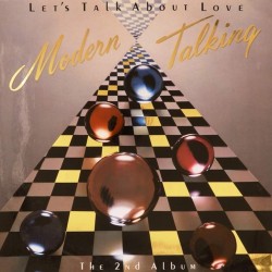 Пластинка Modern Talking Let’s Talk About Love. The 2nd Album.