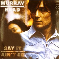 Пластинка Murray Head ‎ Say It Ain't So