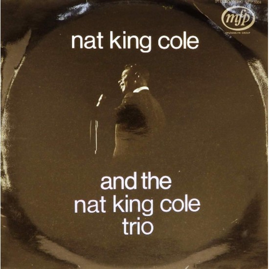 Пластинка Nat King Cole Nat King Cole and the Nat King Cole trio