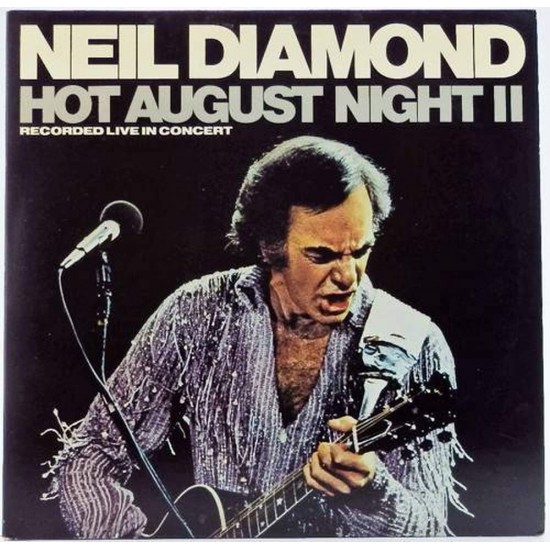 Пластинка Neil Diamond Hot August Night 2