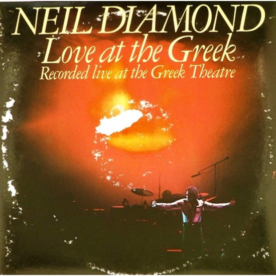 Пластинка Neil Diamond Love at the Greek. Recorded live at the Greek Theatre (2LP)