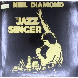 Пластинка Neil Diamond The Jazz Singer (Original Songs From The Motion Picture)