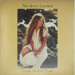 Пластинка Nicolette Larson In The Nick Of Time