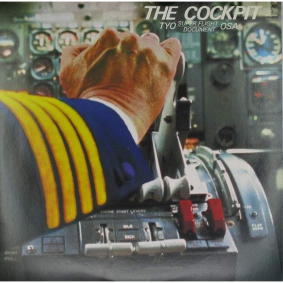 Пластинка No Artist (Non-Music, Field Recording) The Cockpit "TYO-OSA" Super Flight Document