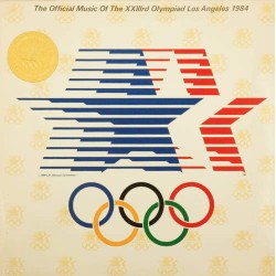 Пластинка Official Music of the XXIII Olympiad Los Angeles 1984 Сборник