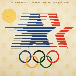 Пластинка Official Music of the XXIII Olympiad Los Angeles 1984 Сборник