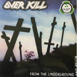 Пластинка Overkill From the Underground and Below