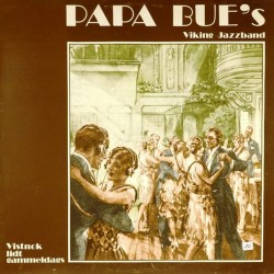 Пластинка Papa Bue's Viking Jazz Band Vistnok Lidt Gammeldags