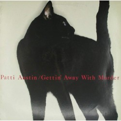 Пластинка Patti Austin Gettin' Away With Murder