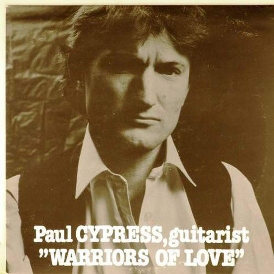 Пластинка Paul Cypress, guitarist Warriors of love