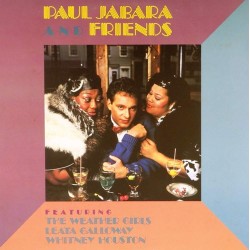 Пластинка Paul Jabara Featuring The Weather Girls, Leata Galloway & Whitney Houston Paul Jabara And Friends