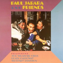 Пластинка Paul Jabara Featuring The Weather Girls, Leata Galloway & Whitney Houston Paul Jabara And Friends