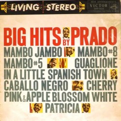 Пластинка Perez Prado Big hits by Prado