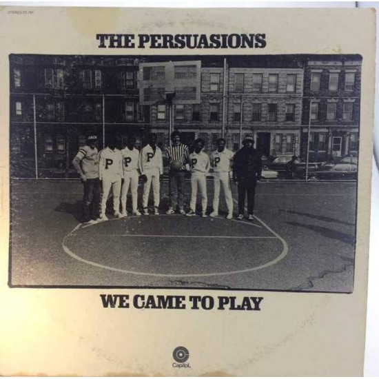 Пластинка Persuasions We Came To Play