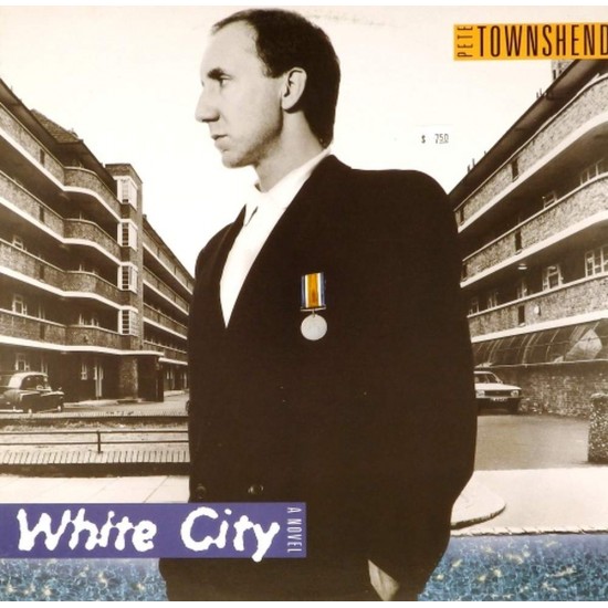 Пластинка Pete Townshend White City (A Novel)